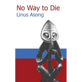 No Way to Die