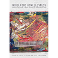Indigenous Homelessness: Perspectives from Canada, Australia, and New Zealand