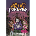 Liv Forever: Never Say Zombie