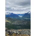 Omveien: A Solo Female Wanderer Hiking Guide