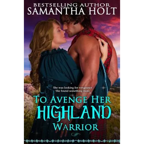 To Avenge Her Highland Warrior