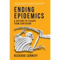Ending Epidemics: A History of Escape from Contagion