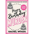 Happy Birthday Murder: Large Print Edition