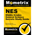 NES Middle Grades General Science Secrets Study Guide: NES Test Review for the National Evaluation Series Tests