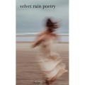 velvet rain poetry