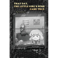 That Day, the Little's Girl Wish Came True: A slightly sad yet heartwarming short story with illustrations