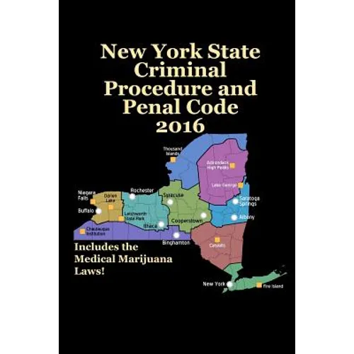 New York State Criminal Procedure and Penal Code 2016
