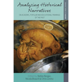 Analysing Historical Narratives: On Academic, Popular and Educational Framings of the Past