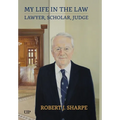 My Life in the Law: Lawyer, Scholar, Judge