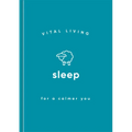 Sleep for a Calmer You