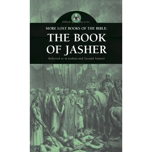 More Lost Books of the Bible: The Book of Jasher