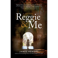 Reggie and Me