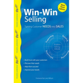 Win-Win Selling: Turning Customer Needs Into Sales
