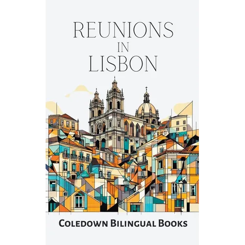 Reunions in Lisbon