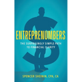 Entreprenumbers: The Surprisingly Simple Path to Financial Clarity