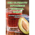 Den Ultimativ Botaniske Cocktail Gabay