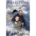 Reflections - The Story of Dorothy Swanson: Wife of an 82nd Airborne Paratrooper