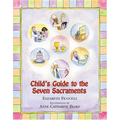 Child's Guide to the Seven Sacraments