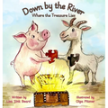 Down by the River: Where the Treasure Lies