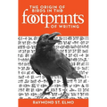 The Origin of Birds in the Footprints of Writing