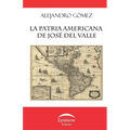 La patria americana de José del Valle