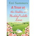A Year at The Stables on Muddypuddle Lane