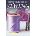Picture Book of Sewing: For Seniors with Dementia [Hobby Picture Books]