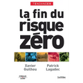 La fin du risque zéro