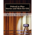 Poland in Play: Stories and Skits for ESL