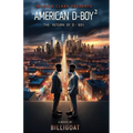 American D-Boy 2: The Return of D-Boy
