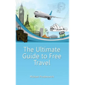 The Ultimate Guide to Free Travel