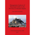 Management Analysis of Municipal Castles in the Province of Alicante (Spain)