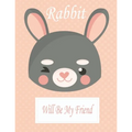 Rabbit Will Be My Friend: Animal Coloring book Great Gift for Kids Boys & Girls, Ages 4-8