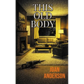 This Old Body