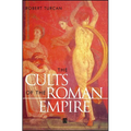The Cults of the Roman Empire