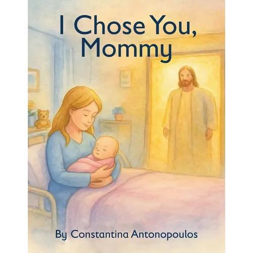I Chose You, Mommy