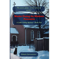 Murder During the Mistletoe Procession: The season of joy... or the season of secrets?