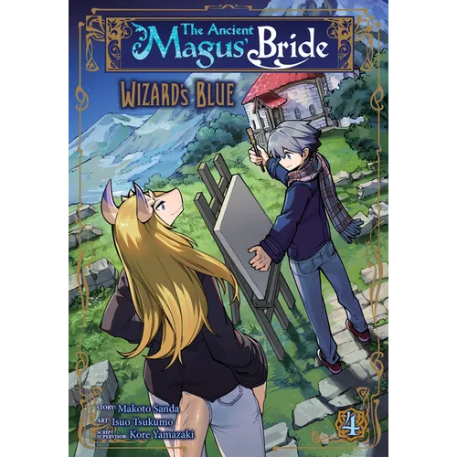 The Ancient Magus' Bride: Wizard's Blue Vol. 4