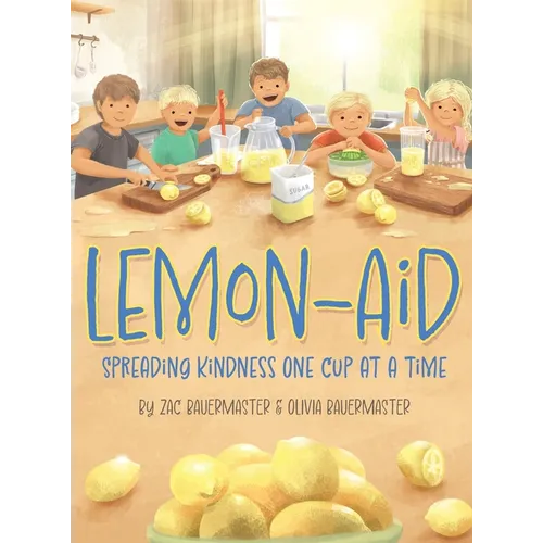 Lemon-Aid: Spreading Kindness One Cup at a Time