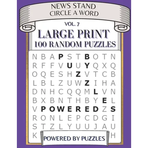 News Stand Circle a Word Vol.7: Large Print 100 Random Puzzles