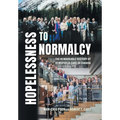 Hopelessness to Normalcy: The Remarkable History of Hemophilia Care in Canada