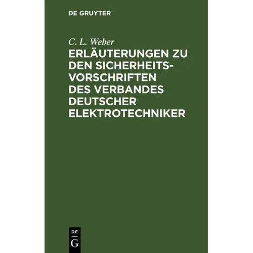 Erläuterungen Zu Den Sicherheits-Vorschriften Des Verbandes Deutscher Elektrotechniker