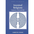 Invented Religions: Imagination, Fiction and Faith