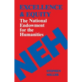 Excellence and Equity: The National Endowment for the Humanities