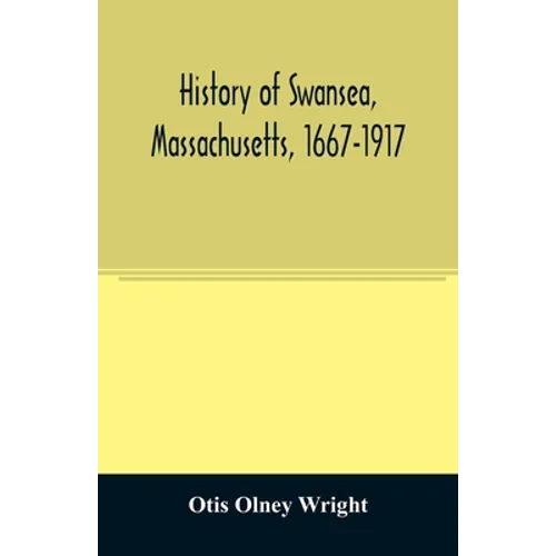 History of Swansea, Massachusetts, 1667-1917