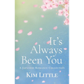 It's Always Been You: A Japanese Romance Collection