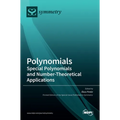 Polynomials: Special Polynomials and Number-Theoretical Applications