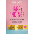 Happy Endings: Raw and Honest Stories from a Mom Searching for Excitement and Finding Fulfillment