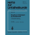 Knochenverletzungen Im Kniebereich: 2. Reisensburger Workshop Zur Klinischen Unfallchirurgie, 18.-21. September 1974