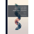 Handbuch Der Biochemischen Arbeitsmethoden; Volume 1